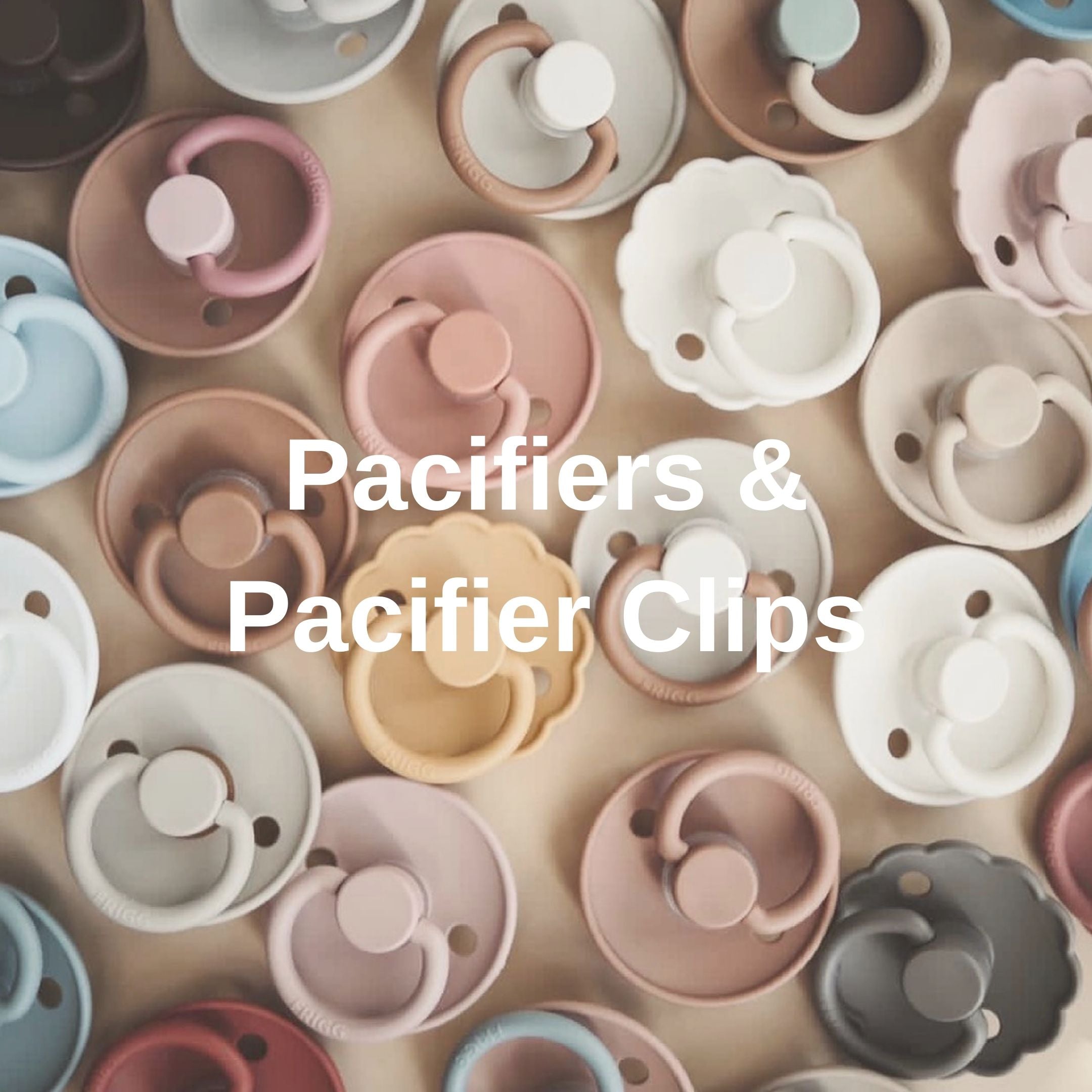Pacifiers and Pacifier Clips